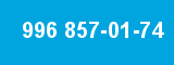 996 857-01-74